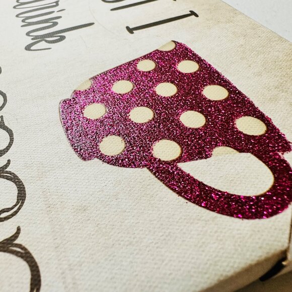 Coffee Themed Canvas Wall Art - First I Drink The Coffee Then I Do The Things - Picture 6 of 8